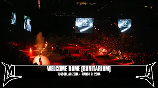 Metallica: Welcome Home (Sanitarium) (Tucson, AZ - March 3, 2004)