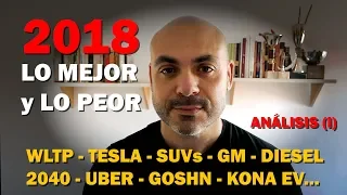 RESUMEN DE 2018: LO MEJOR Y LO PEOR  en la industria del motor (Parte 1)