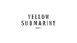 “Yellow Submarine