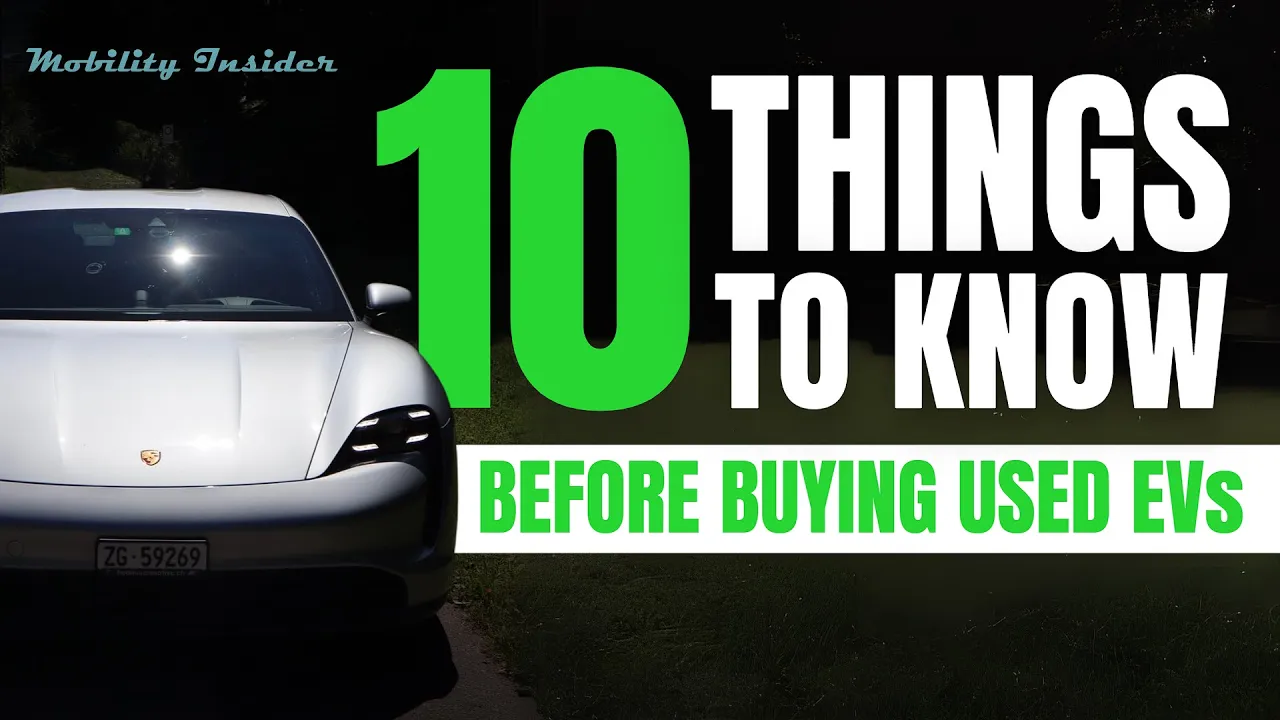 Buying a used EV? Here's what to keep in mind!