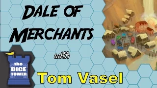 Dale of Merchants Review - with Tom Vasel