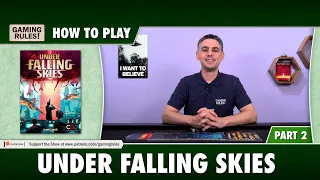 Under Falling Skies - How to Play - Part 2