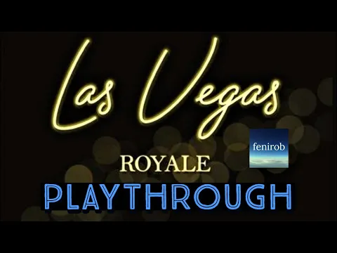 Las Vegas Royale | Playthrough