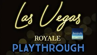 Las Vegas Royale | Playthrough