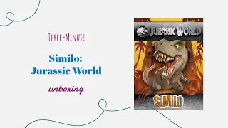 Similo: Jurassic World - 3-Minute Unboxing
