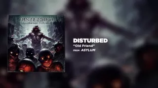Disturbed - Old Friend [Official Audio]