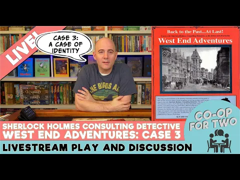SHCD West End Adventures - Case 3: A Case of Identity