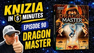 Knizia in 5 Minutes. 90 Dragon Master