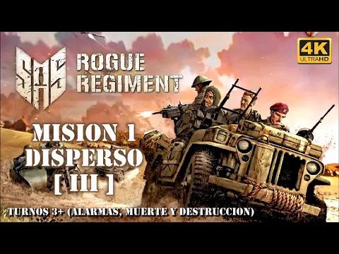 SAS: Rogue Regiment | Mision 1 (Parte III) FINAL