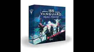 Awaken Realms ISS Vanguard Wave 2 Expansion Deadly Frontier Unboxing and Component Run Through