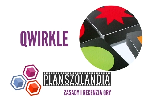 Qwirkle - zasady i recenzja gry