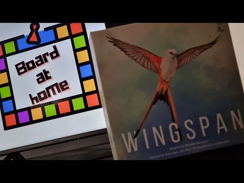 Board At Home Plays: Wingspan