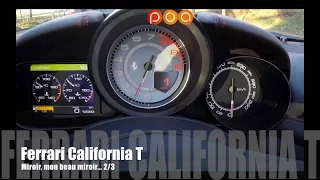 Ferrari California T : miroir, mon beau miroir - Essai 2/3