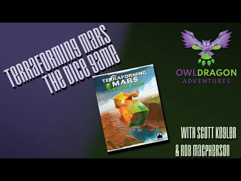 Terraforming Mars: The Dice Game - Rolling our way to a new planet