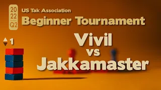 Live Commentary - 2022 Q2 Beginner Tak Tournament SEMIFINALS - Vivil vs Jakkamaster - Game 1