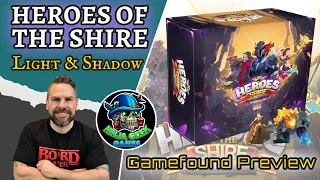 Heroes of the Shire - Light & Shadow Preview