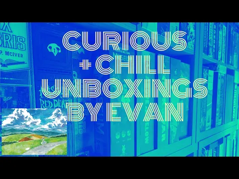 EUKAO (Curious + Chill Unboxings Episode 144)