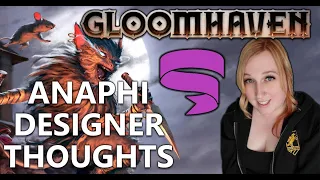 GLOOMHAVEN NEW CHARACTER - ANAPHI - Designer Thoughts