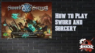 How to Play Sword and Sorcery