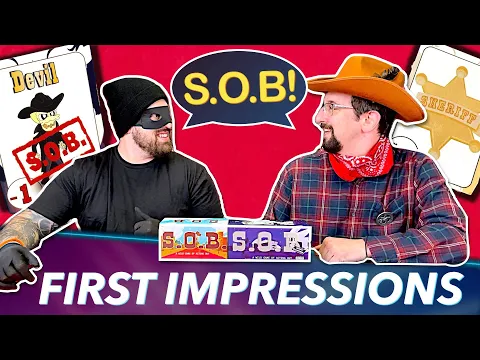 S.O.B.: A Wild Game of Acting Out Card Game | First Impression Review