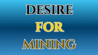 Desire FOR Mining (Board Game)
