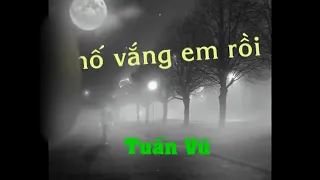 PHỐ VẮNG EM RỒI