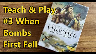 Undaunted: Battle of Britain - #3 When Bombs First Fell