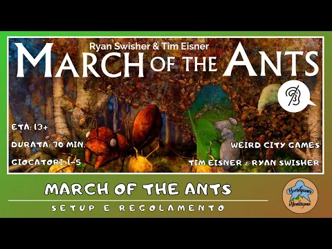 March of the Ants - setup e regolamento in italiano (tutorial) [SUB ITA]