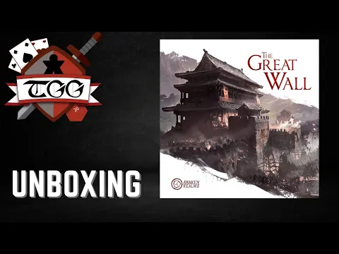 The Great Wall Base Game from Kickstarter Unboxing