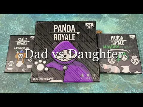 Dad vs Daughter - Panda Royale: Mayhem Expansion
