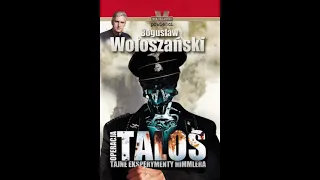 [AUDIOBOOK] Bogusław Wołoszański - Operacja Talos (AUDIOBOOK PO POLSKU)