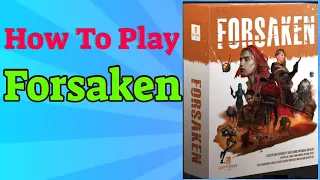 How To Play Forsaken