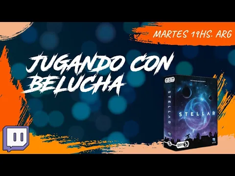Partida a Stellar - GenXGames - Jugando con Belucha