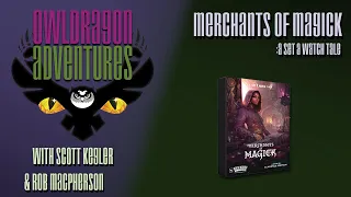 Rolling up some Magick....A Merchants of Magick Review by OwlDragon Adventures