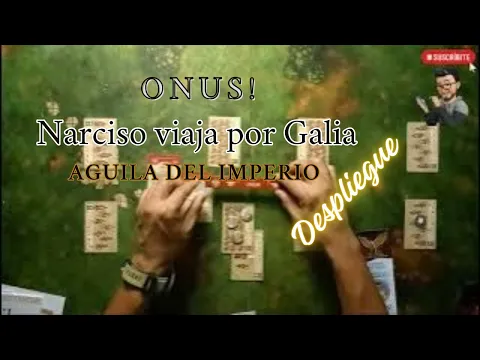 ONUS! Águila del Imperio: Viaje por la Galia - Despliegue y Análisis