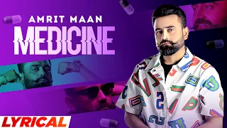 Medicine (Lyrical) : AMRIT MAAN | XPENSIVE | Latest Punjabi Songs 2023 | New Punjabi Songs 2023