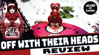 Off With Their Heads - Board Game Review