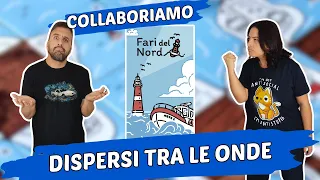 Fari del Nord, Partita Completa collaborando nel mare per riparare fari e boe