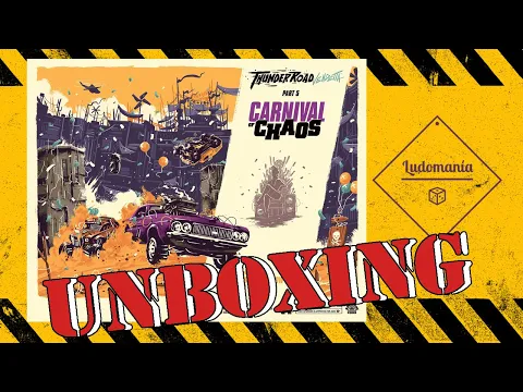 Ludomanía: Unboxing de Thunder Road: Vendetta - Carnival of Chaos