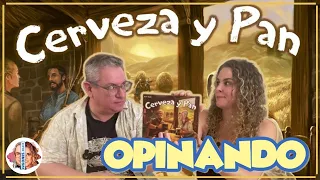 Opinando CERVEZA Y PAN