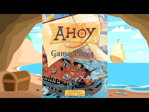 Ahoy: Game Play 1