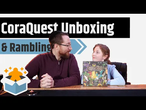 CoraQuest - We Made An Adventure!! - Unboxing & Rambling