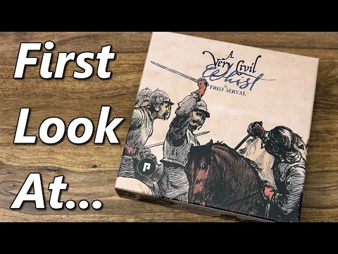 A Very Civil Whist | Unboxing & Overview