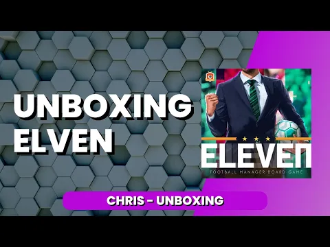 Eleven - Unboxing
