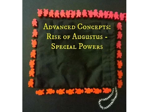 Advanced Concepts: Rise of Augustus - Special Powers