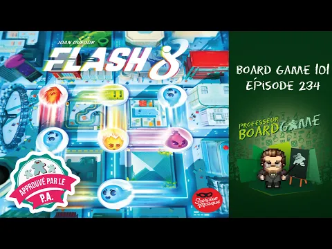Board Game 101 (EP234) Flash 8 - Règles et critique