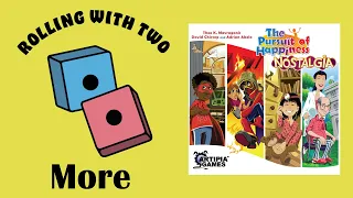 Rolling With More: The Pursuit of Happiness: Nostalgia Expansion & Big Box
