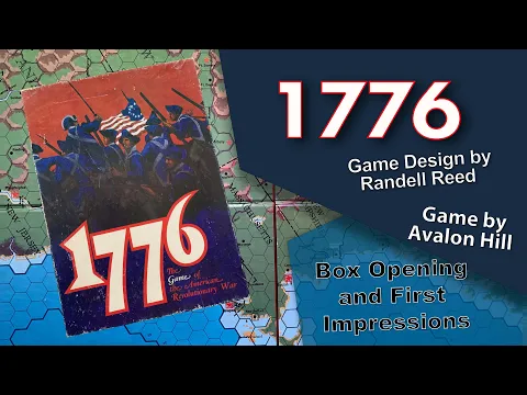 1776 by Avalon Hill - The game of the American Revolutionary War - What's Inside the Box