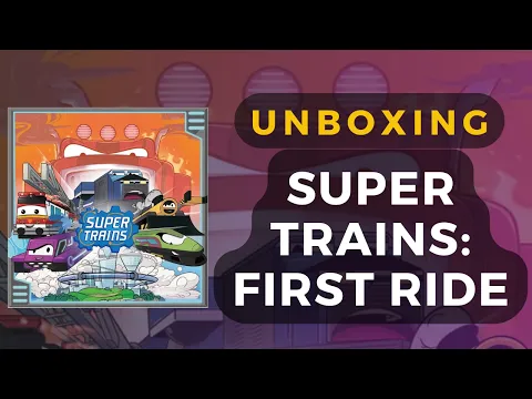 Super Trains: First Ride Board Game Unboxing | DaniCha