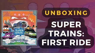 Super Trains: First Ride Board Game Unboxing | DaniCha